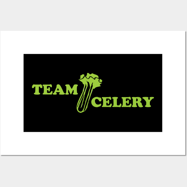 Team Celery Vegan 4 Vegetarian Juice Fan Gift Wall Art by atomguy